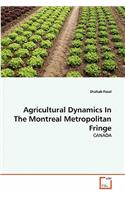 Agricultural Dynamics In The Montreal Metropolitan Fringe