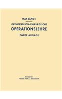 Orthopädisch-Chirurgische Operationslehre