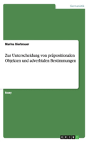 Zur Unterscheidung von präpositionalen Objekten und adverbialen Bestimmungen