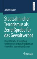 Staatsähnlicher Terrorismus ALS Zerreißprobe Für Das Gewaltverbot