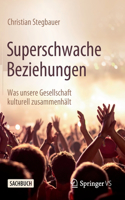 Superschwache Beziehungen