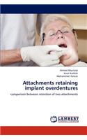 Attachments retaining implant overdentures