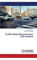 Traffic Noise Measurement and Analysis