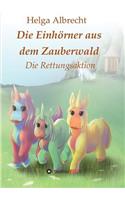 Die Einhörner aus dem Zauberwald