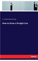 How to Draw a Straight Line