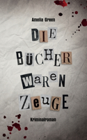 Die Bücher waren Zeuge