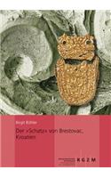 Der 'schatz' Von Brestovac, Kroatien