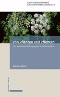 Von Pflanzen Und Pflichten