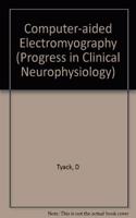 Computer-Aided Electromyography