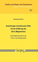 Auswirkungen Instruktionaler Hilfen Bei Der Einfuhrung Des (Ferro-)Magnetismus