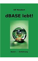 dBase lebt! Band 1