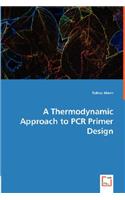 A Thermodynamic Approach to PCR Primer Design