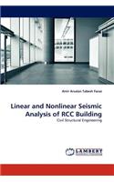 Linear and Nonlinear Seismic Analysis of RCC Building