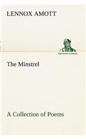 Minstrel A Collection of Poems