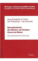 Baumassnahmen Des Mieters Auf Fremdem Grund Und Boden: Eine Systematische Untersuchung