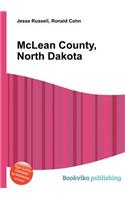 McLean County, North Dakota