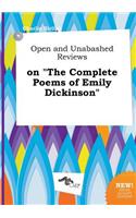 Open and Unabashed Reviews on the Complete Poems of Emily Dickinson