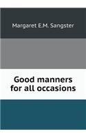 Good manners for all occasions