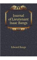 Journal of Lieutenant Isaac Bangs: (English)