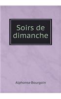 Soirs de dimanche: (French)