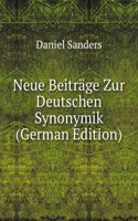 Neue Beitrage Zur Deutschen Synonymik (German Edition)