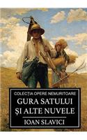 Gura satului &#351;i alte nuvele