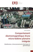 Comportement électromagnétique d'une micro-bobine planaire intégrée