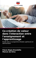 Co-création de valeur dans l'interaction entre l'enseignement et l'apprentissage