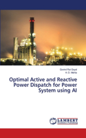 Optimal Active and Reactive Power Dispatch for Power System using AI