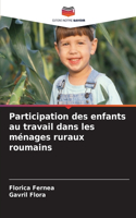 Participation des enfants au travail dans les ménages ruraux roumains