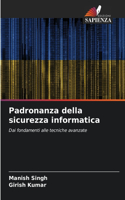 Padronanza della sicurezza informatica