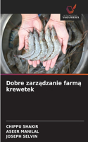 Dobre zarzadzanie farma krewetek