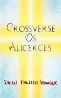 Crossverse Os Alicerces