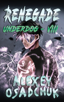 Renegade (Underdog Book #8)