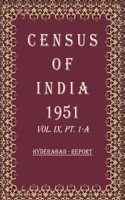 Census of India 1951: Hyderabad - Subsidiary Tables Volume Book 35 Vol. IX, Pt. 1-B