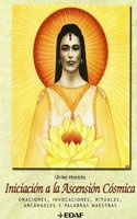 INICIACION A LA ASCENCION COSMICA