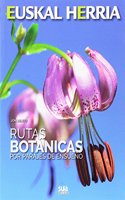 Rutas botanicas por parajes de ensueno
