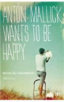 Anton Mallick Wants to be Happy