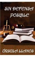 Sin Defensa Posible