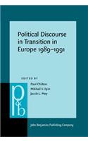 Political Discourse in Transition in Europe 1989–1991