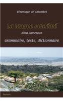 La langue ouldémé (Nord-Cameroun). Grammaire, texte, dictionnaire