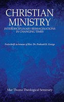 Christian Ministry : Interdisciplinary Reimaginations in Changing Times