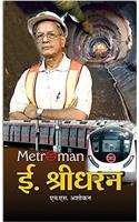 Metroman E. Sreedharan