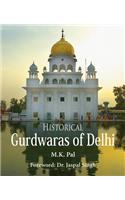 Historical Gurdwaras Of Delhi