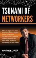 Tsunami of Networkers