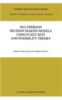 Multiperson Decision Making Models Using Fuzzy Sets and Possibility Theory