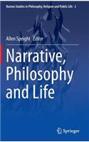 Narrative, Philosophy and Life