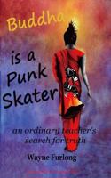 Buddha is a Punk Skater