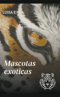 Mascotas exoticas