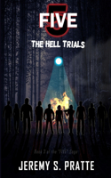 Five: The Hell Trials(3 Five)